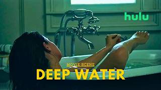 Deep Water Movie Scene  Ben Affleck Ana de Armas  On Hulu [upl. by Selena]