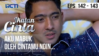 IKATAN CINTA  Aku Mabuk Oleh Cintamu Ndin [upl. by Ennagroeg]