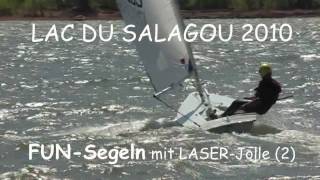 Clip 6 LAC DU SALAGOU 2010  FUNSegeln mit LASERJolle special 2  Mit Kassel Family on tour [upl. by Aniryt]