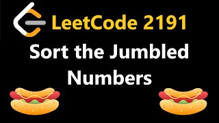 Sort the Jumbled Numbers  Leetcode 2191  Python [upl. by Larochelle45]