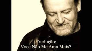 Joe Cocker  Dont You Love Me Anymore Legendado [upl. by Kristos278]