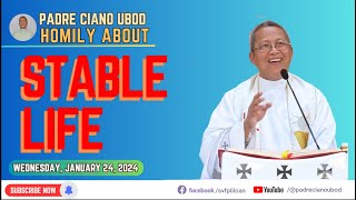 Fr Ciano Homily about STABLE LIFE  01242024 [upl. by Iliak]