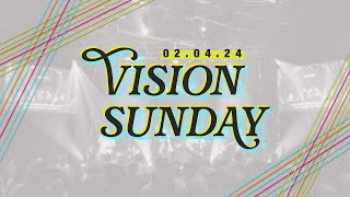 Vision Sunday 2024 [upl. by Duquette]