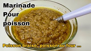 MARINADE POUR POISSON BRAISÉ OU AU FOUR CONDIMENT POUR POISSON BRAISÉ [upl. by Orman]