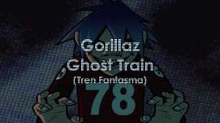 Gorillaz  Ghost Train Subtitulada en Español [upl. by Penney]