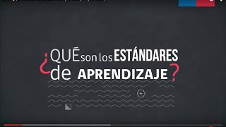 Info  ¿Qué son los estándares de aprendizaje  Mineduc [upl. by Atenaz]