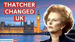 Did Thatcher Ruin or Save the UK Economy [upl. by Esther19]