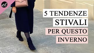 5 TENDENZE STIVALI AUTUNNO INVERNO 20212022 [upl. by Blessington188]