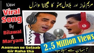 Aasman se Selaab Gir Raha tha  Bilawal Bhutto ft Maryam Nawaz  imran Khan  MOHSEN DOSPOL [upl. by Ahsieyt761]