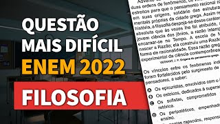 ENTENDENDO A QUESTÃO MAIS DIFÍCIL DE FILOSOFIA DO ENEM 2022  ProEnem [upl. by Bopp]