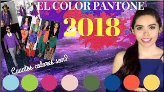 COLORES 2018 PANTONE [upl. by Townsend446]