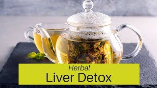 Best Herbs to Detox the Liver [upl. by Hsekin]