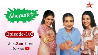 Shararat  Thoda Jaadu Thodi Nazaakat  Season 1  Episode 102 [upl. by Wengert]