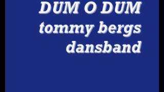 DUM O DUM TOMMY BERGSdansband 70talSKRATTVARNING [upl. by Hoxie]