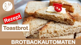 Bestes Toastbrot Rezept für den Brotbackautomaten Toast selber backen So einfach  sooo gut [upl. by Ailekahs]