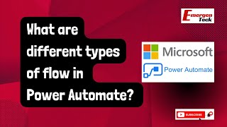 What are different types of flow in Power Automate  Power Automate Interview FAQ  EmergenTeck [upl. by Buchheim]