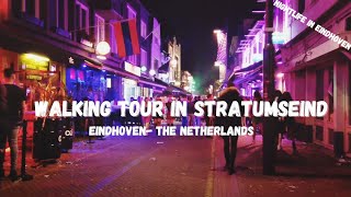 Walking tour in Stratumseind  Nightlife in Eindhoven  osmo pocket  city tour  1080fps50 [upl. by Frasch]