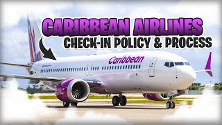 Caribbean Airlines Check in Policy amp Process [upl. by Baily377]