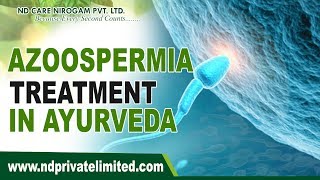 What is the concept of Azoospermia Treatment in Ayurveda at Nirogam [upl. by Eleazar644]