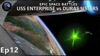 EPIC Space Battles  USS Enterprise D vs Duras Sisters  Star Trek Generations [upl. by Hgalehs612]