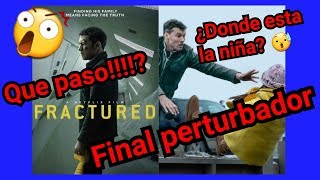 💥FRACTURA💢 pelicula COMPLETA en español latino ONLINE  Analisis y resumen RAPIDO 😎 [upl. by Sundstrom]