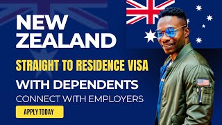 VISA PERMIT DEPENDANTS TO AGE 24  STRAIGHT TO RESIDENCE IN NEW ZEALAND  CONNECT WITH EMPLOYERS [upl. by Rosdniw]