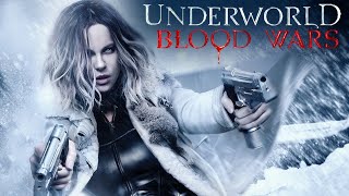 Underworld Blood Wars 2016 Movie  Kate Beckinsale Theo James Lara P  updates Review amp Facts [upl. by Rebecka]