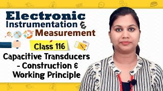 Introduction to Capacitive Transducers  Displacement Measurement Transducers [upl. by Mailliwnhoj]