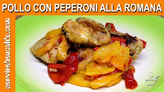 Pollo con Peperoni alla Romana [upl. by Akemed]