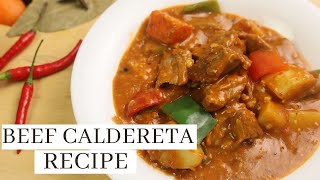 BEEF CALDERETA RECIPE  Pinoy Kalderetang Baka [upl. by Enimisaj659]