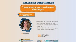 Palestra 6 Trypanosoma cruzi e a Doença de Chagas [upl. by Warfourd428]