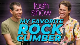 My Favorite Rock Climber  Alex Honnold  Tosh Show [upl. by Ydnew364]