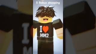 5 robux shopping spree [upl. by Rramel]