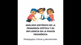 Pedagogías críticas y decoloniales [upl. by Limhaj]