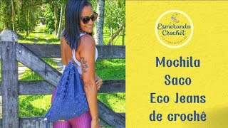 Mochila Saca Eco Jeans de croche modacroche videoaula academia fitness diyfashion [upl. by Driskill]