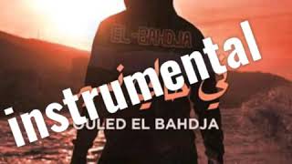 Ouled El Bahdja  FI HALI NSSIR INSTRUMENTAL [upl. by Ruben]