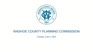 Washoe County Planning Commission  June 4 2024 [upl. by Aer]