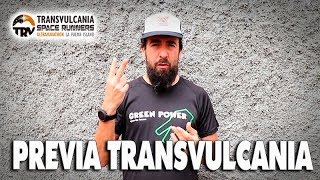 PREVIA TRANSVULCANIA ULTRAMARATHON 2018 🌋 [upl. by Aridan]