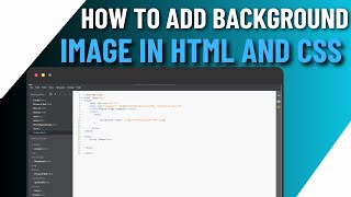 How To Add Background Image In HTML And CSS 2024  2 Methods [upl. by Ntsyrk]