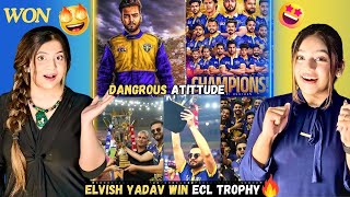 ELVISH YADAV DANGOURES ATTITUDE OF ECL😈🔥 ELVISH TEAM WON ECL MATCH 2024 😍  Pak 🇵🇰 Girls Reaction [upl. by Hannavahs508]