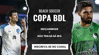 Moçambique x Não Tem Bá Bá Bá  Copa BDL de Beach Soccer  Barra da Lagoa [upl. by Barth]