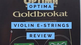 Optima Goldbrokat Violin EString Review [upl. by Lowery]