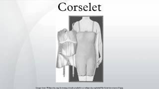 Corselet [upl. by Hardan]