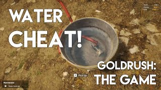 WATER CHEAT  GOLD RUSH The Game [upl. by Notyap]