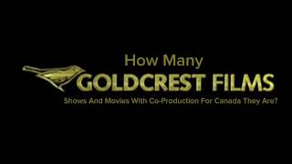 How Many Goldcrest Films UK Shows And Movies With CoProduction For Canadacompanies They Are [upl. by Mcnally]