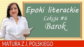 63 Matura z polskiego epoki literackie  barok [upl. by Eimirej308]