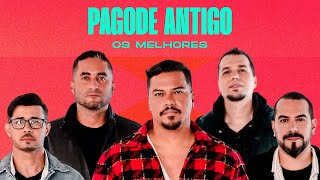 Os Melhores Pagodes Antigos  Playlist pra curtir os pagodes mais tocadas só sucessos [upl. by Acirred891]