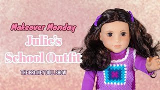 American Girl Julies School Outfit Review  Makeover Monday [upl. by Onabru]