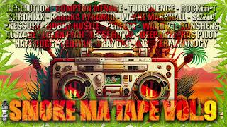 quotSmoke Ma Tape Vol9quot  🌱 420 STONER MIX 🌱  The Best Cannabis Songs Ganja Vibes Only Mixtape [upl. by Nywra410]