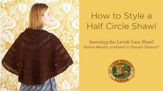 How to Style a Half Circle Shawl [upl. by Ettebab]